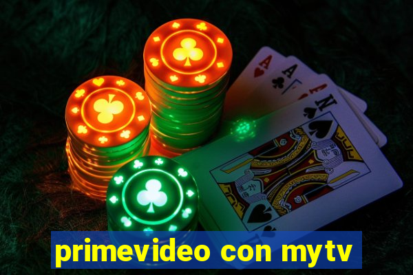 primevideo con mytv